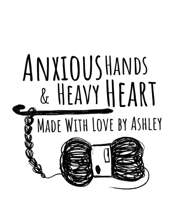 Anxious Hands Heavy Heart